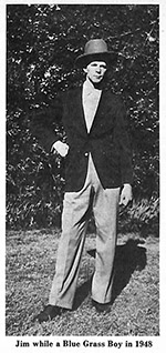 Jim while a Blue Grass Boy in 1948