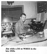 Jim while a DJ at WHEE in the late 1950s